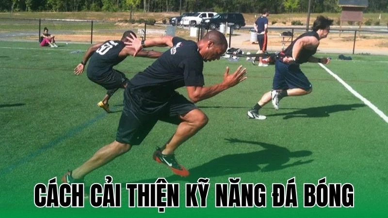 Cách Cải Thiện Kỹ Năng Đá Bóng Nhanh Chóng Và Hiệu Quả 1 cach cai thien ky nang da bong