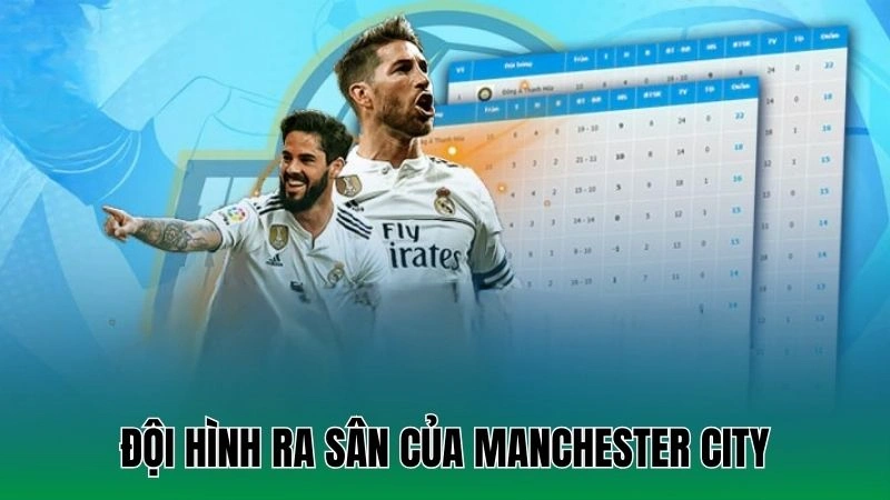 Đội hình ra sân của Manchester City